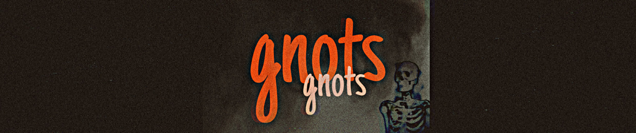 Gnots