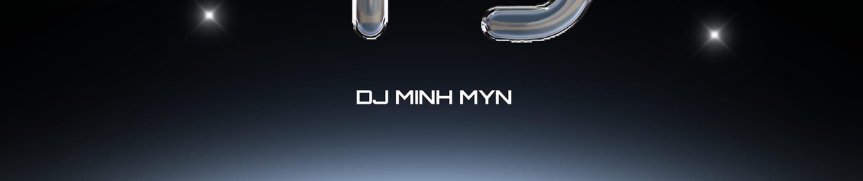 DJ MINH MYN