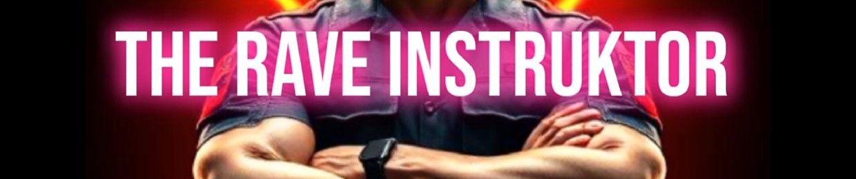 The Rave Instruktor