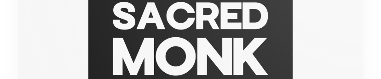 SACRED MONK