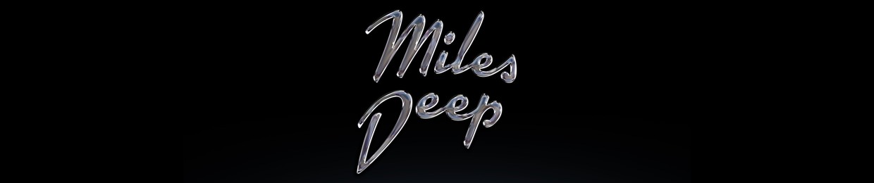 Miles Deep (official)