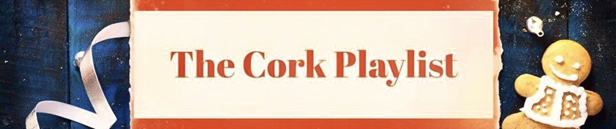 The Cork Playlist