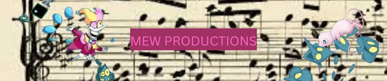 Mew Productions