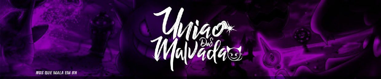 DJ_CLEYTONDK_22/ UNIÃO DOS MALVADÃO
