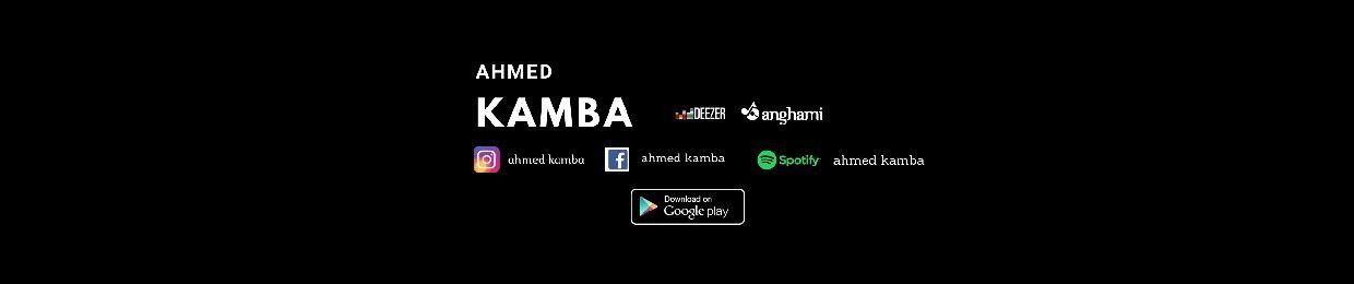 Ahmed KAMBA🎼🌎