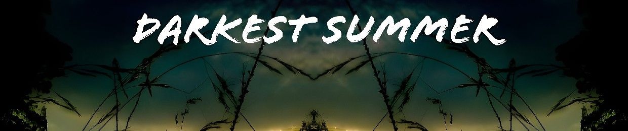 Darkest Summer