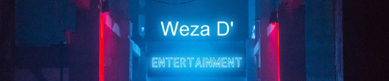 Weza D' Entertainment