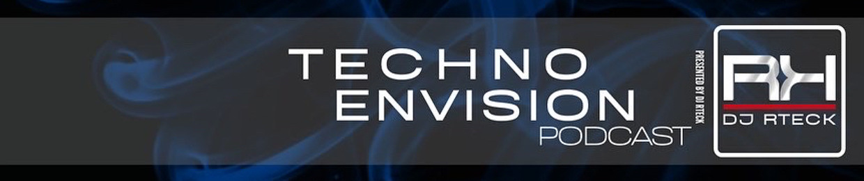 Techno Envision Podcast presented by RTECK