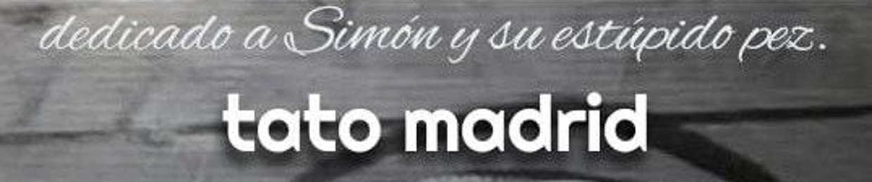 TATO MADRID
