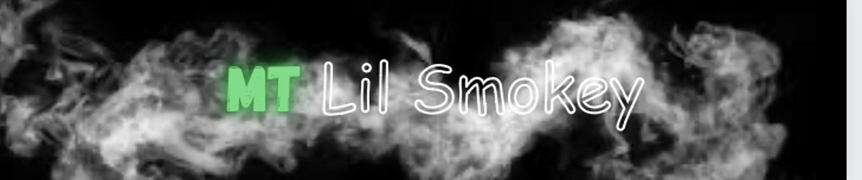MT Lil Smokey