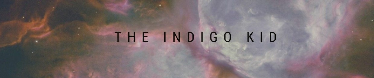 the indigo kid