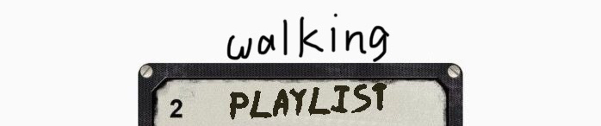 walkingplaylist
