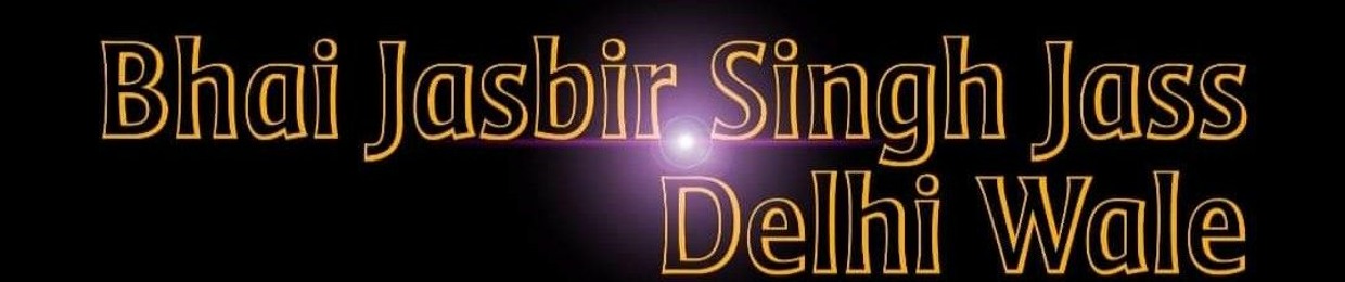 Bhai Jasbir Singh Jass