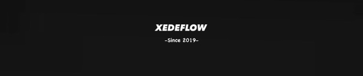 XEDEFLOW 🔥