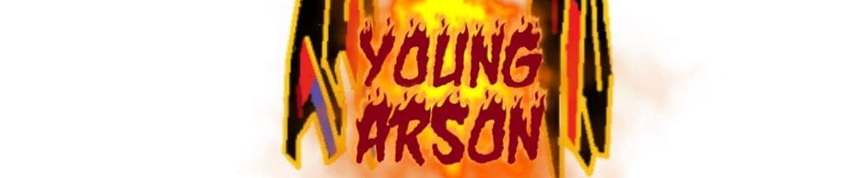 Young Arson 1