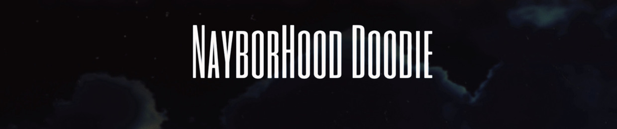 Nayborhood Doodie