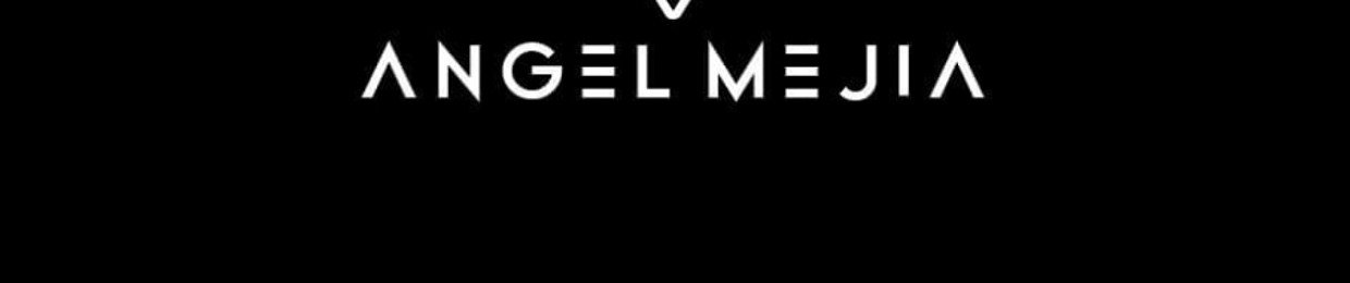ANGEL MEJIA II🥭