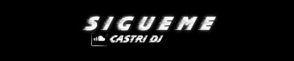 Castri DJ