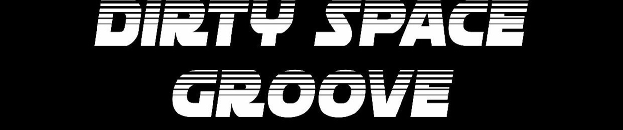 Dirty Space Groove
