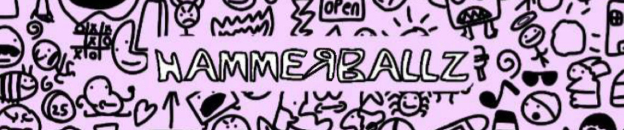 HAMMEЯBALLZ