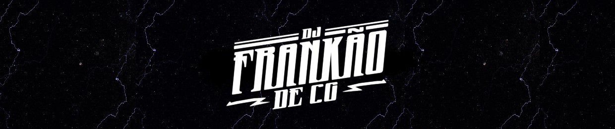 DJ FRANKÃO DE CG - @djfrankaodecg 🥶