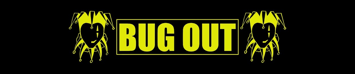 Bug Out