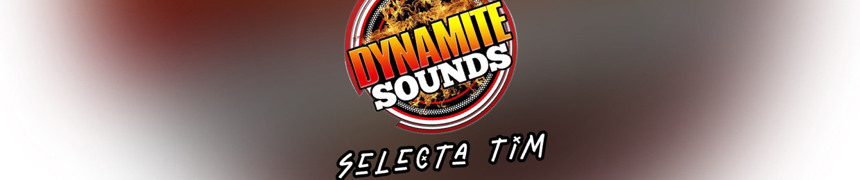 SELECTA TIM (Dynamite Sound)