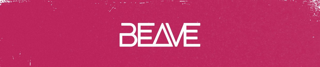 BEAVE