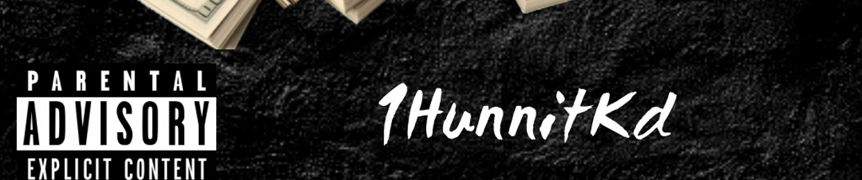 1HunnitKd