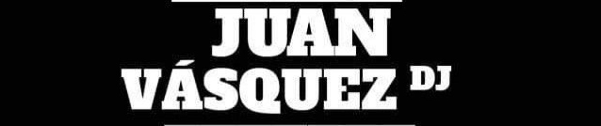 JUAN VASQUEZ DJ lll