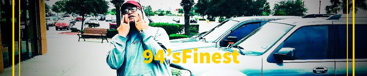 94's Finest