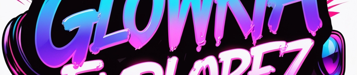 Glowria Exploerz