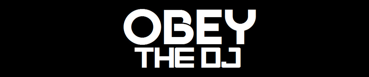 Obey The DJ