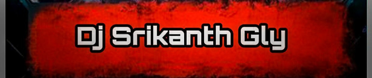 Dj Srikanth GLY