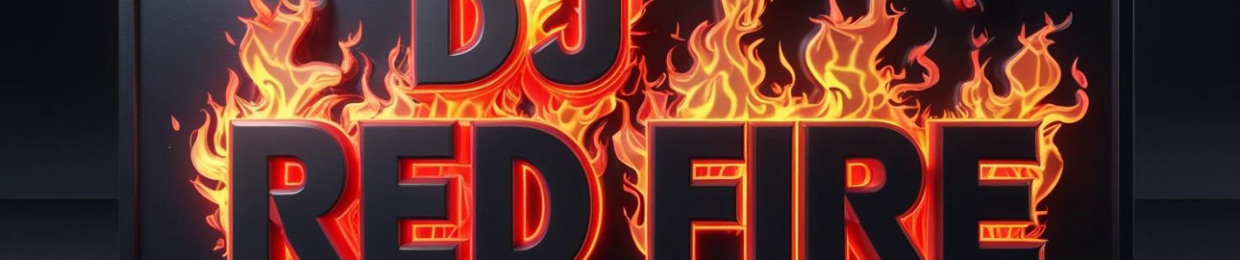 Dj RED FIRE OFFICIAL