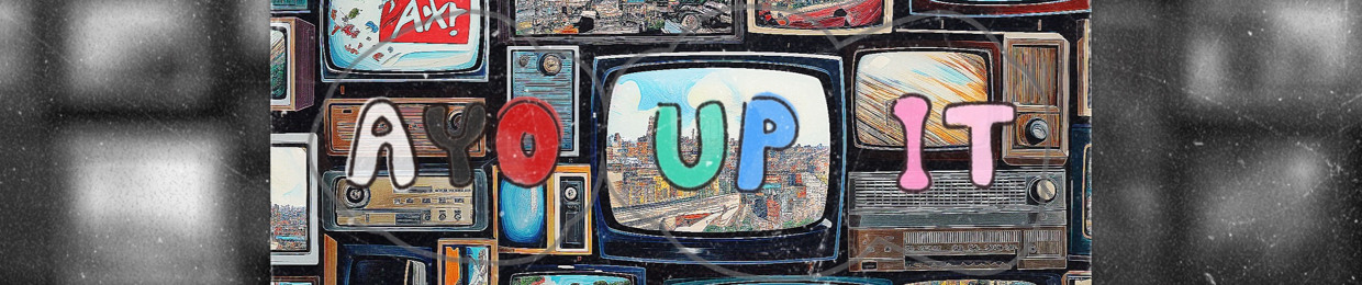 Ayo Up it