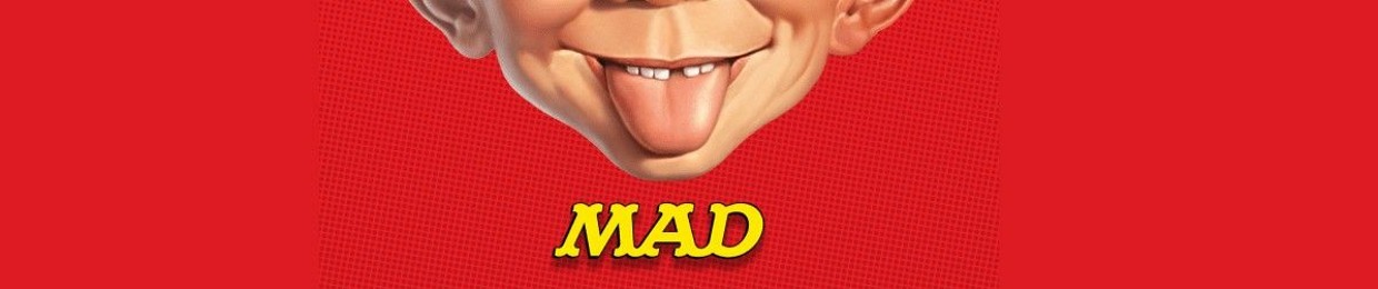 MAD!