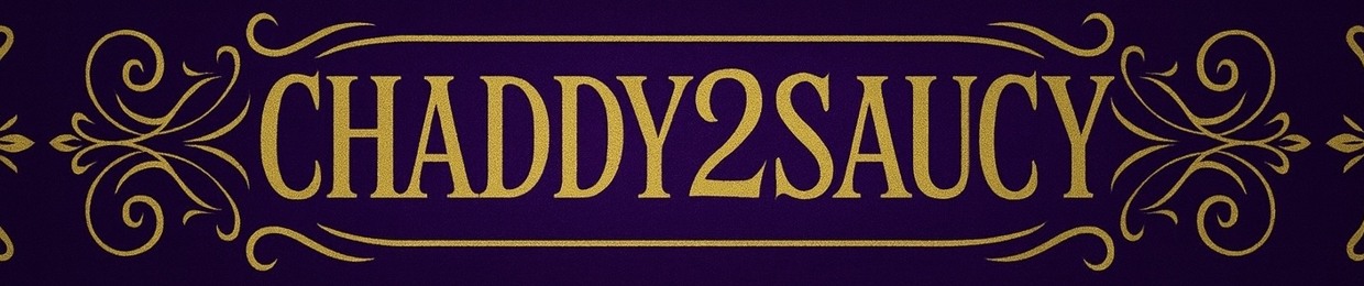 Chaddy2Saucy