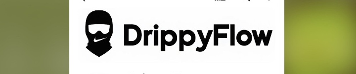 DrippyFlows