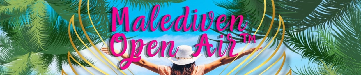 Malediven-Open-Air ™