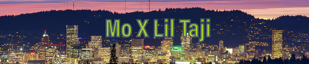 Mo X Lil Taji