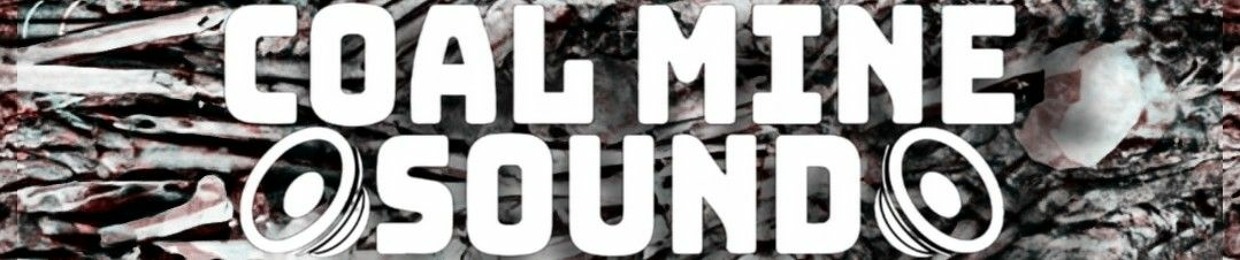 COAL MINE SOUND