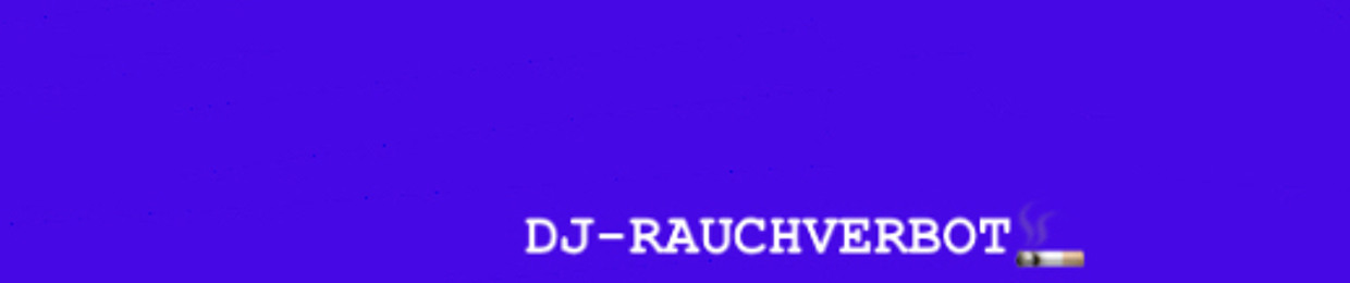 DJ-Rauchverbot
