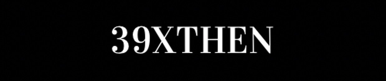 39xthen