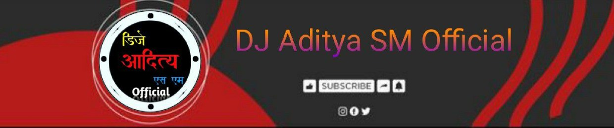 DJ Aditya SM Official