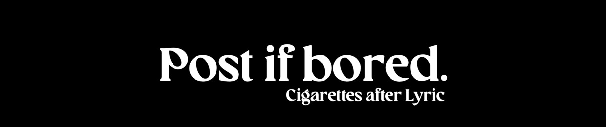 Cigarettes After Lyric