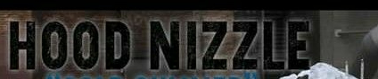 Hood Nizzle