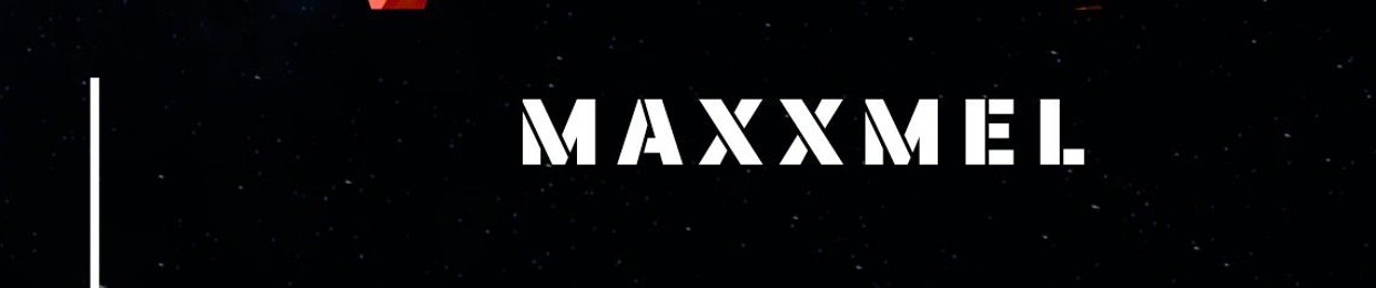 MaxxMel