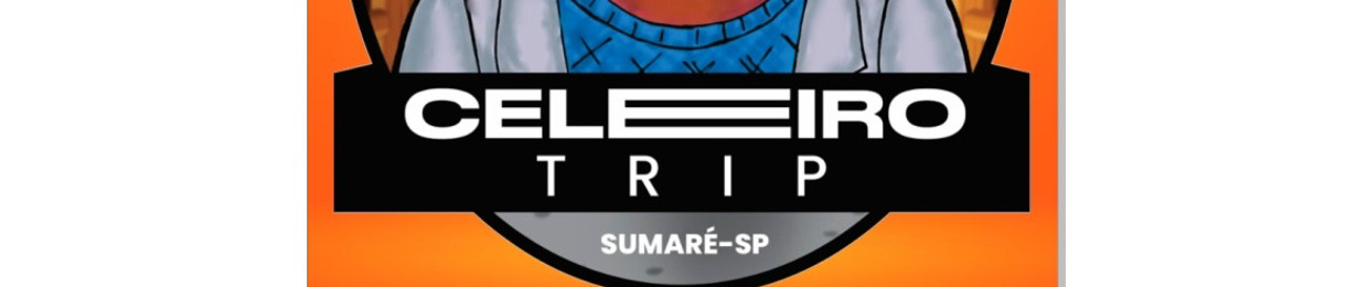 CELEIRO TRIP