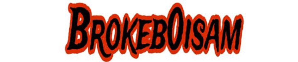 Brokeb0isam